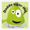 Babblarna Bøger-Bog Dadda siger Hej